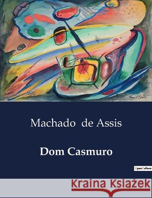 Dom Casmuro Machado de Assis 9791043105562