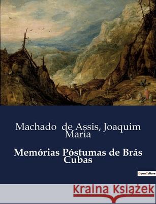 Memórias Póstumas de Brás Cubas Machado de Assis, Joaquim Maria 9791043106088