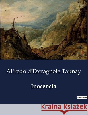 Inocência Alfredo D'Escragnole Taunay 9791043106415