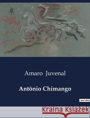 Antônio Chimango Amaro Juvenal 9791043108419