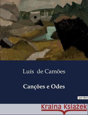 Canções e Odes Luís de Camões 9791043108471
