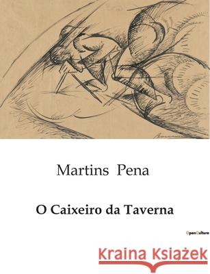O Caixeiro da Taverna Martins Pena 9791043108716