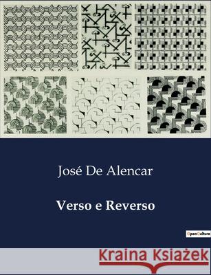 Verso e Reverso José de Alencar 9791043109638