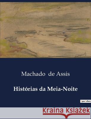 Histórias da Meia-Noite Machado de Assis 9791043110559