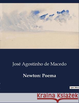 Newton: Poema José Agostinho de Macedo 9791043110818