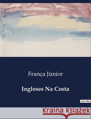 Ingleses Na Costa França Júnior 9791043111143