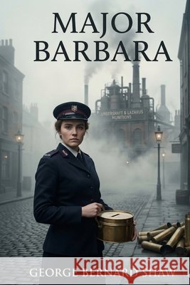 Major Barbara Shaw, George Bernard 9791043135316 Les Prairies Numeriques