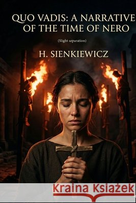 Quo Vadis Sienkiewicz, Henryk 9791043136160 Les Prairies Numeriques
