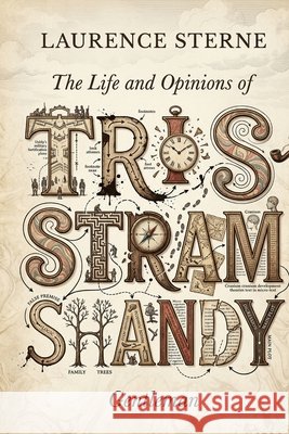 The Life and Opinions of Tristram Shandy, Gentleman Sterne, Laurence 9791043137884 Les Prairies Numeriques