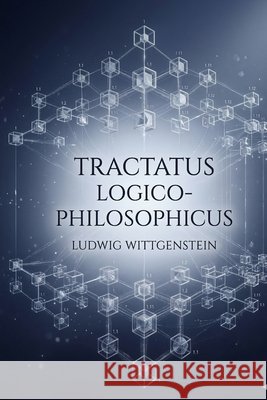 Tractatus Logico-Philosophicus Wittgenstein, Ludwig 9791043139550 Les Prairies Numeriques