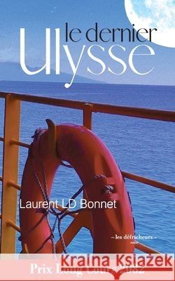 Le dernier ulysse Bonnet, Laurent LD 9791090971042
