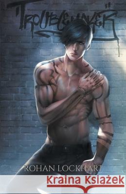 Troublemaker Lockhart, Rohan 9791092954807
