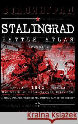 Stalingrad Battle Atlas: Volume I Anton Joly   9791093222103 Staldata Publications