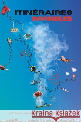 Itineraires Invisbles Charlene Mambo Bell Jean-Jacques Mambo Bell  9791095484028 Publie Independamment