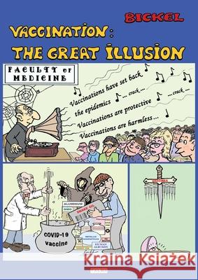 Vaccination: The Great Illusion Bickel 9791096132546 Talma Studios