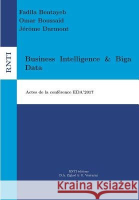 Business Intelligence & Big Data: Actes EDA 2017 Darmont, Jérôme 9791096289066