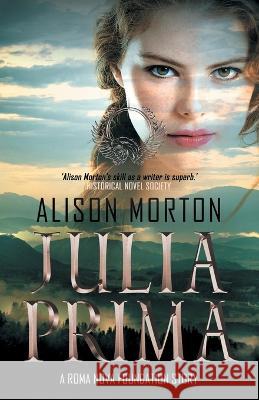 Julia Prima Alison Morton 9791097310356 Pulcheria Press
