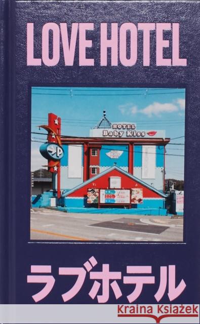 LOVE HOTEL Francois Prost 9791097326289 FRANCOIS PROST (FISHEYE)