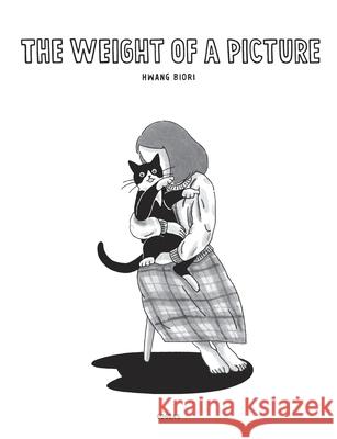 The Weight of a Picture: Npc Begins Hwang, Biori 9791197084553 Goggas