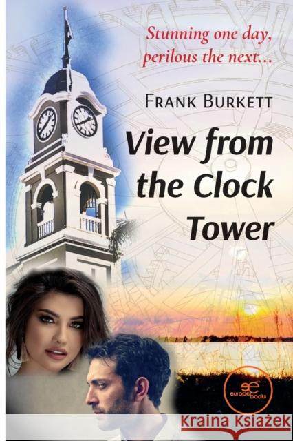VIEW FROM THE CLOCK TOWER Frank Burkett 9791220109031 Europe Books