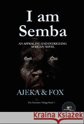 I am Semba Ajeka - Fox 9791220112079 Europe Books