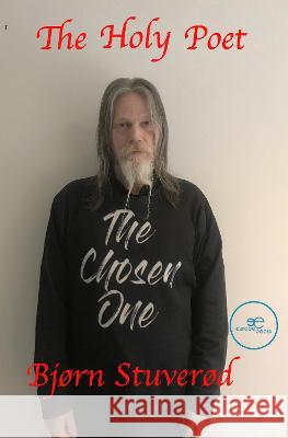 THE HOLY POET: 2022 Bjorn Stuverod, Europe Books 9791220119931 Europe Books