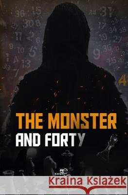 THE MONSTER AND FORTY: 2022 Wissam Ahmed, Europe Books 9791220120555 Europe Books