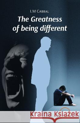 THE GREATNESS OF BEING DIFFERENT: 2022 I.M Cabral, Europe Books 9791220126168