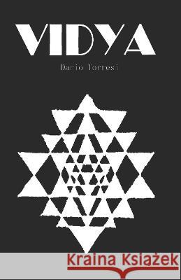 Vidya Dario Torresi   9791221036848 Autopubblicato