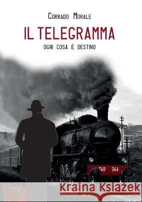 Il Telegramma Corrado Morale 9791221414639