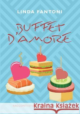 Buffet d'amore Linda Fantoni 9791221422764