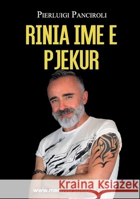 Rinia Ime E Pjekur Pierluigi Panciroli 9791222726106