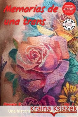Memorias de una Trans B, Pamela 9791224016076 Youcanprint