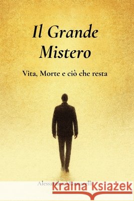 Il Grande Mistero Mannarelli, Alessandro 9791224030119