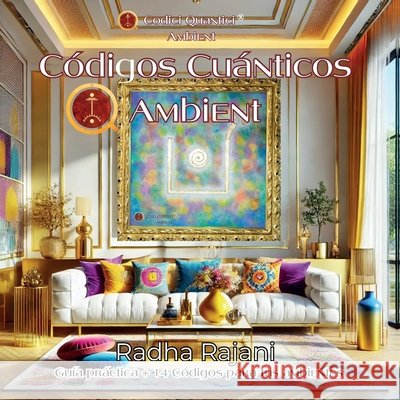 Códigos Cuánticos Ambient Rajani, Radha 9791224070931