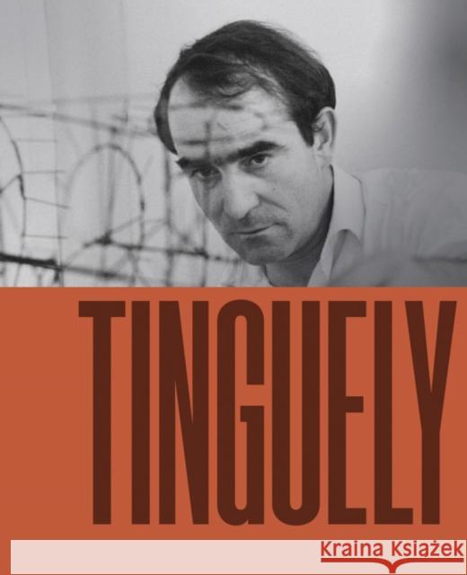 Jean Tinguely Tinguely, Jean 9791254632000 Marsilio