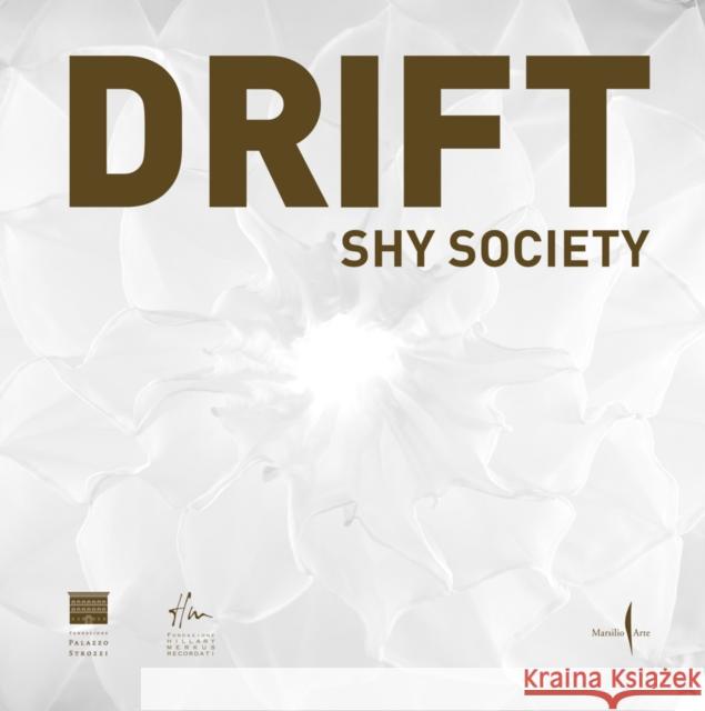 Drift: Shy Society  9791254632420 Marsilio