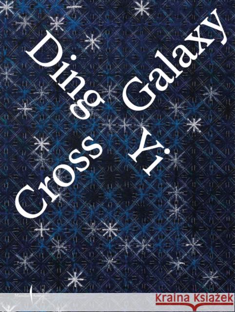 Ding Yi: Cross Galaxy Yi, Ding 9791254632635