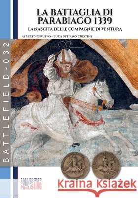 La battaglia di Parabiago 1339 Peruffo, Alberto 9791255892977 Soldiershop
