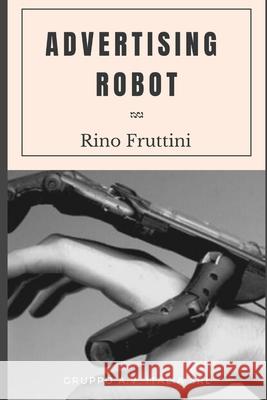 Advertising Robot Rino Fruttini 9791280619662