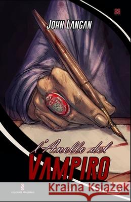 L'Anello del Vampiro Francesca Noto, John Langan 9791280713971