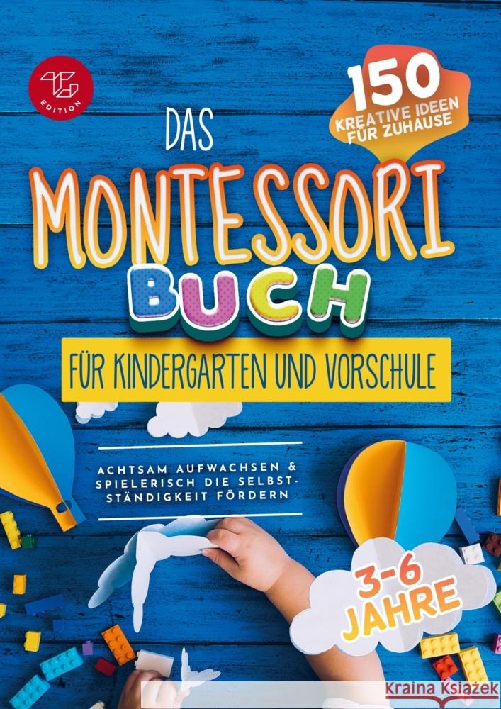 Das Montessori Buch für Kindergarten und Vorschule (S/W-Version) Edition, TG 9791281216143