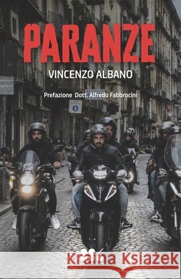 Paranze Fabbrocini, Alfredo, Vissicchio, Luigi, De Giovanni, Maurizio 9791282026130