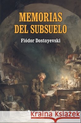 Memorias del subsuelo Dostoyevski, Fiódor 9791370191061