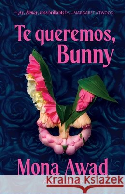 Te Queremos, Bunny Awad, Mona 9791387595333