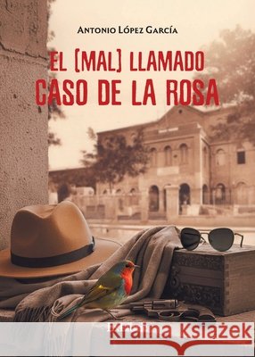 El (mal) llamado caso De la Rosa López García, Antonio 9791388079641