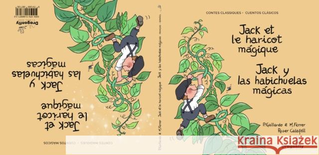 Jack et le haricot magique / Jack y las habichuelas magicas: Conte Classic i Magic - Cuento Clasico y Magico Pedro Gallardo Sanchez 9791399087130