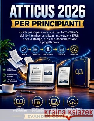 Atticus 2026 Per Principianti Coyle, Evander 9798170598502