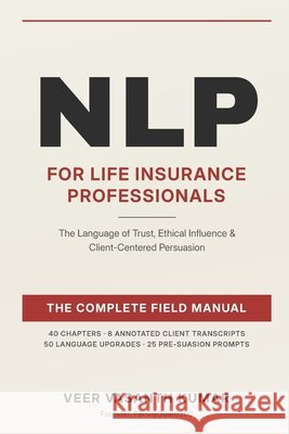 NLP for Life Insurance Professionals Indomitables, Team, Kumar, Veervasanth 9798171457631
