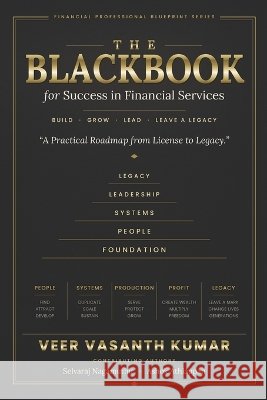 The Blackbook for success in Financial Services Kumar, Veervasanth 9798172018817